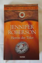 Jennifer Roberson: Herrin der Täler - Jennifer Roberson: Herrin der Täler -