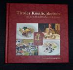 Tiroler Köstlichkeiten aus dem Hotel Ede