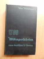 U 38 / Wikingerfahrten eines deutschen U-Bootes