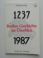 Berlins Geschichte im Überblick