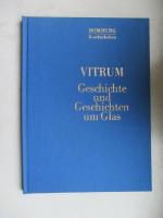 Vitrum. Geschichte und Geschichten um Glas. Homburg Kostbarkeiten