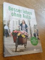 Besser leben ohne Auto