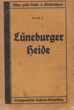 Lührs gelbe Reise- und Städteführer. Band 7: Lüneburger Heide.