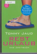 Tommy Jaud: Resturlaub - Das Zweitbuch Tommy Jaud: Resturlaub - Das Zweitbuch