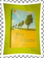 Nicholas Sparks: Weg der Träume