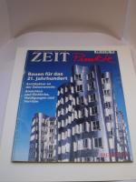 ZEIT Punkte, 6/99: Bauen für das 21. Jahrhundert: Architektur an der Zeitenwende: Ansichten und Einblicke, Huldigungen und Verrisse