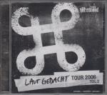 Laut gedacht Tour 2006 Teil 2