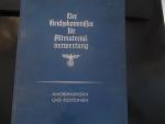 Anordnungen und Richtlinien der Geschäftsgruppe Rohstoffverteilung und des Reichskommissars für Altmaterialverwertung in der Zeit vom November 1936 bis Februar 1940