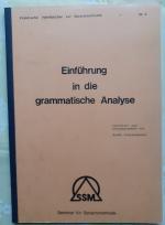 Einführung in die grammatische Analyse (Praktische Handbücher zur Sprachmethodik; Nr.5)