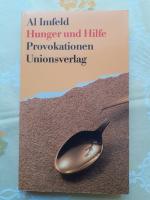 Hunger und Hilfe. Provokationen