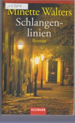 Minette Walters: Schlangenlinien Minette Walters: Schlangenlinien