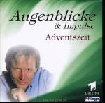 Augenblicke und Impulse (Adventszeit) 2 CD