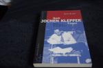 Nach JOCHEN KLEPPER fragen: Bilder - Dokumente - Biographisches