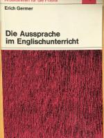 Die Aussprache im Englischunterricht. Arbeitshilfen für die Praxis