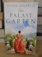 Vivien Shotwell: "Der Palastgarten" Roma Vivien Shotwell: "Der Palastgarten" Roma
