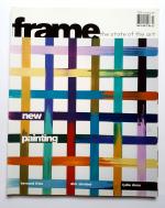 Frame -The State of The Art - New Painting - Bernard Frize, Dirk Skreber, Lydia Dona, Julian Opie, Gregor Zivic  (13 farbige Farbtafel), Fotografie) etc.