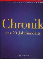 Die Neue Chronik des 20. Jahrhunderts