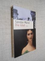 Sándor Márai: Die Glut