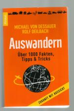 Auswandern/Über 1.000 Fakten, Tipps und Tricks