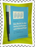 Das Recht in der Heilerziehungs- und Altenpflege - Lehrbuch für die Aus- und Weiterbildung