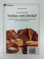 Veronika Paulmann: Gesunde Küche - Heile