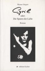 Cyril - Oder: die Spuren der Liebe. Roman