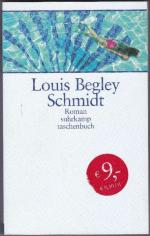 Louis Begley: Schmidt. Originaltitel: Ab