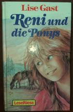 Lise Gast: Reni und die Ponys. Drei Mädc