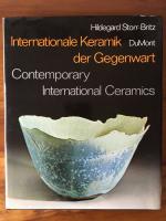 Internationale Keramik der Gegenwart. Contemporary International Ceramics