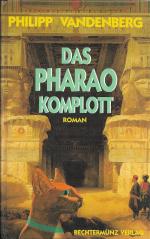Philipp Vandenberg: Das Pharao Komplott