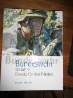 Bundeswehr - 50 Jahre Einsatz für den Frieden