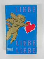 Liebe, Liebe, Liebe