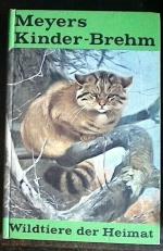 Meyers Kinder-Brehm : Wildtiere der Heimat