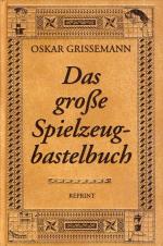 Oskar Grissemann: Das grosse Spielzeugba