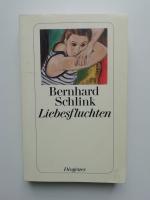 Bernhard Schlink: Liebesfluchten