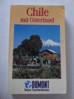 Chile mit Osterinsel. DuMont Reise-Taschenbücher. TB