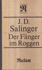 Der Fänger im Roggen. Übersetzung bearbeitet von Heinrich Böll. Nachwort von Heinz Förster.