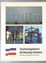 Technologieland Schleswig-Holstein. Wirtschaft und Wissenschaft Hand in Hand