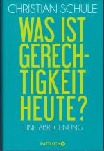 Christian Schüle: Was ist Gerechtigkeit 