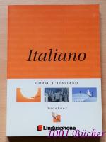 Italiano ~ Corso d'italiano ~ Handbuch ~ Erläuterungen und Wörterverzeichnisse