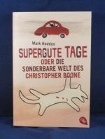 Mark Haddon: Supergute Tage oder Die son
