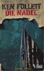 Ken Follett: Die Nadel