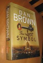 Dan Brown: THE LOST SYMBOL Dan Brown: THE LOST SYMBOL