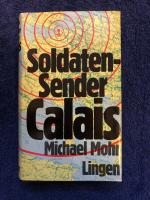 Michael Mohr: Soldaten-Sender Calais