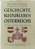 Geschichte und Kulturleben Österreichs, Band 1: Von den ältesten Zeiten bis 1493