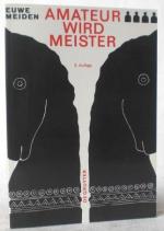 Euwe, Max und Walter Meiden: Amateur wir