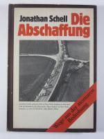 Jonathan Schell: Die Abschaffung - Wege 