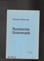 Dorothea Müller-Ott: Russische Grammatik Dorothea Müller-Ott: Russische Grammatik