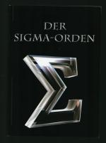 Der  Sigma - Orden