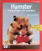 Hamster richtig pflegen und verstehen